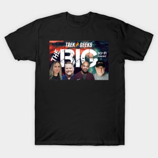 The BIG Sci-Fi Crew in Living Color! T-Shirt